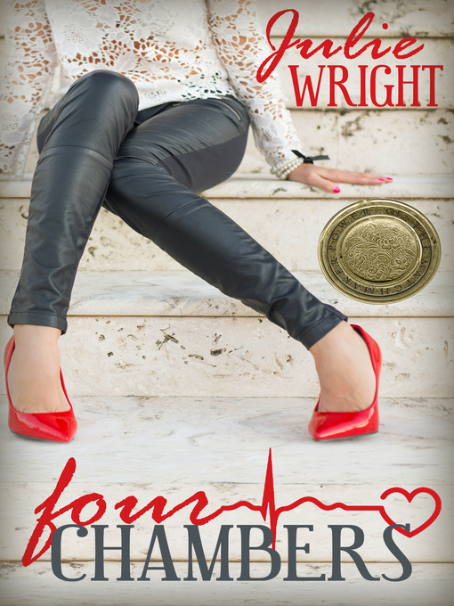 Title details for Four Chambers by Julie Wright - Available